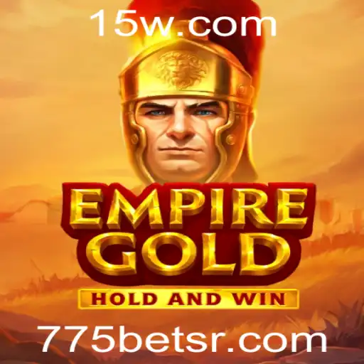 Descubra o Mundo Fascinante de EmpireGold com 775bet