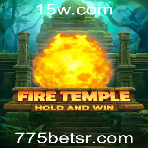 FireTemple: Explorando Aventuras Imersivas com 775bet